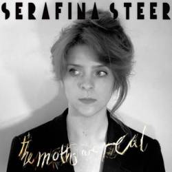 Serafina Steer : The Moths Are Real